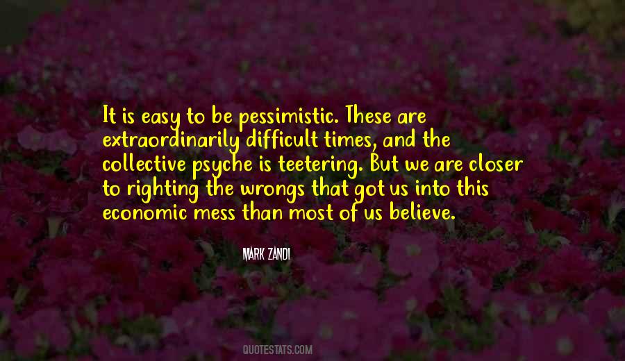 In The Most Difficult Times Quotes #75087