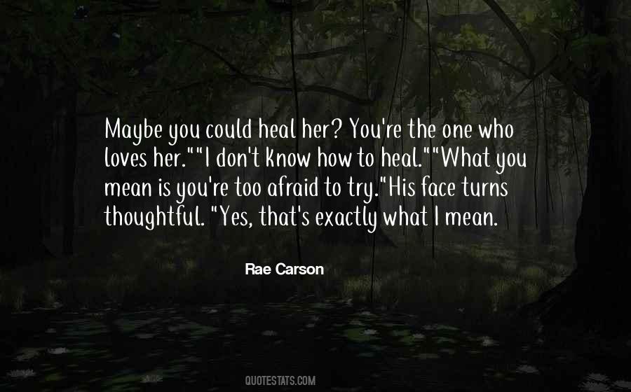 Heal Her Quotes #117858