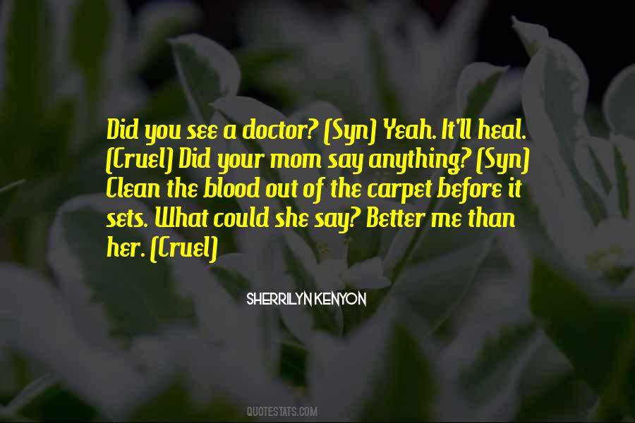 Heal Her Quotes #396757