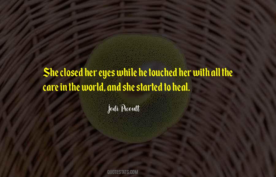 Heal Her Quotes #508975