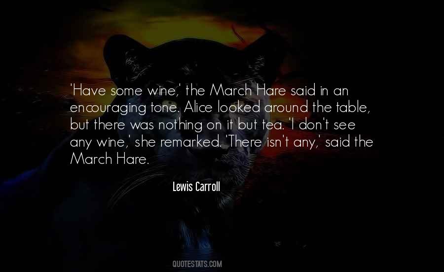 Quotes About The March Hare #1822577