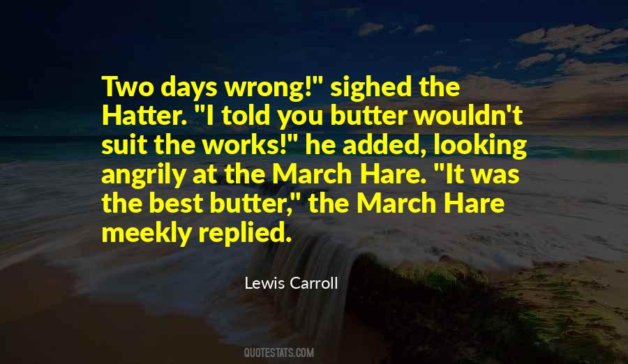 Quotes About The March Hare #622162