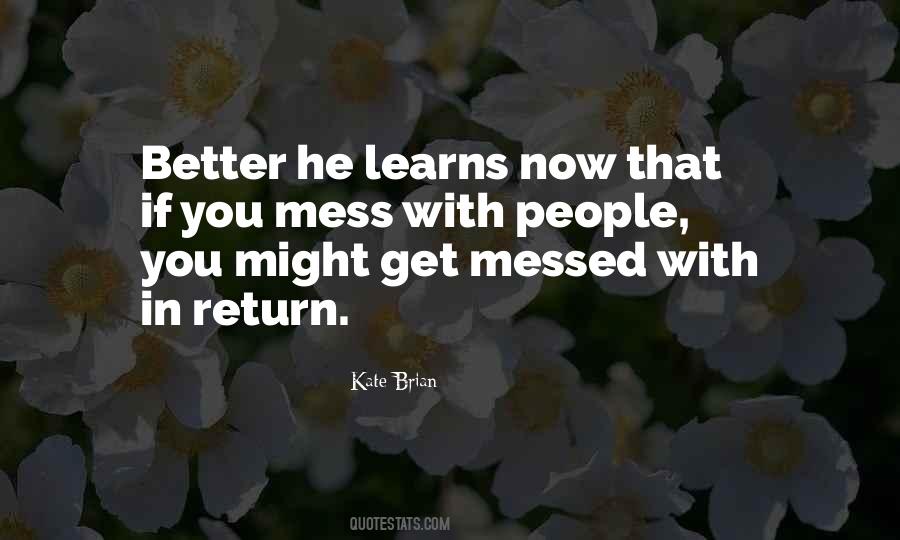 You Are Not A Mess Quotes #47034