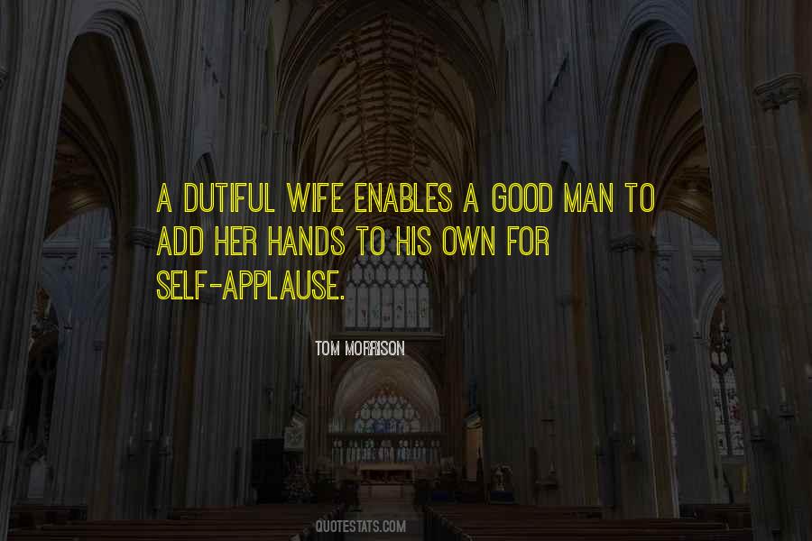 Dutiful Wife Quotes #1002032