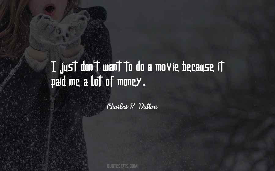 Dutton Quotes #1055573