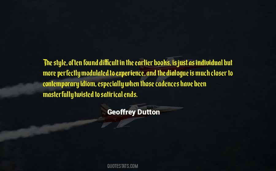 Dutton Quotes #1469576