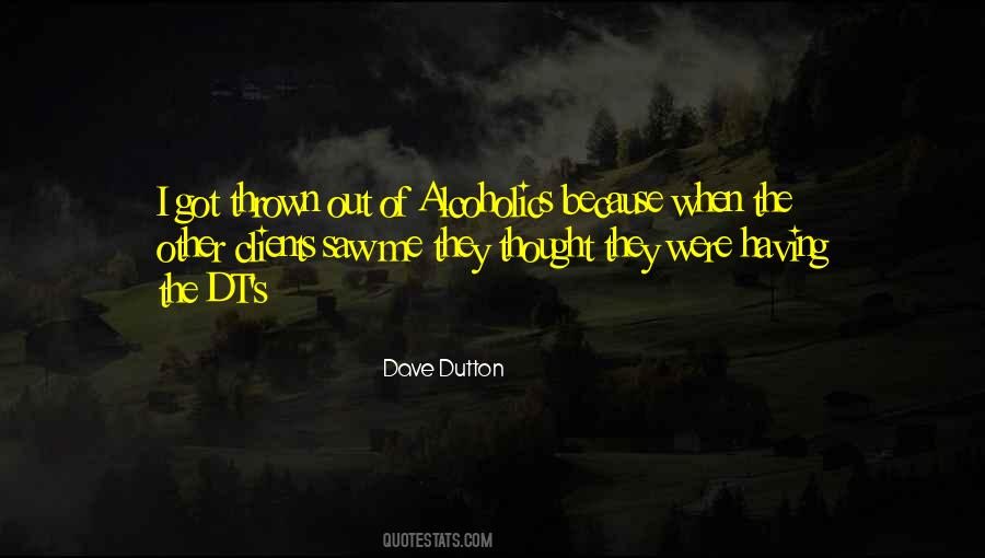 Dutton Quotes #662850