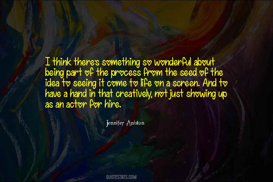Think And Process Quotes #1189970