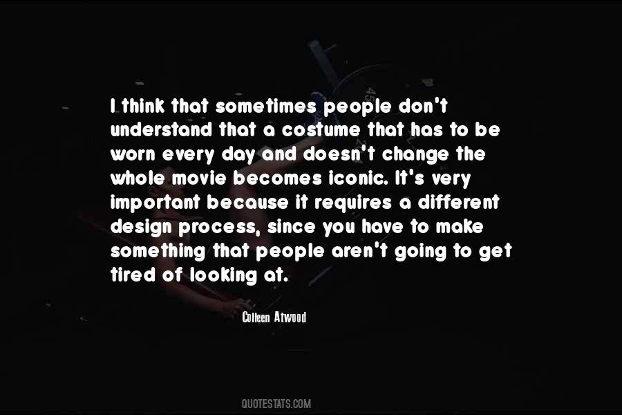 Think And Process Quotes #1199621