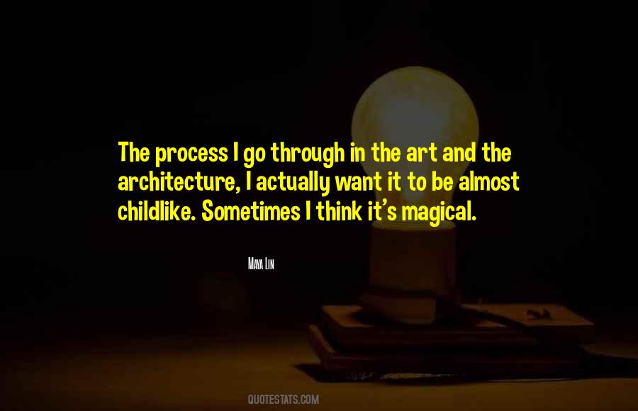 Think And Process Quotes #1316102