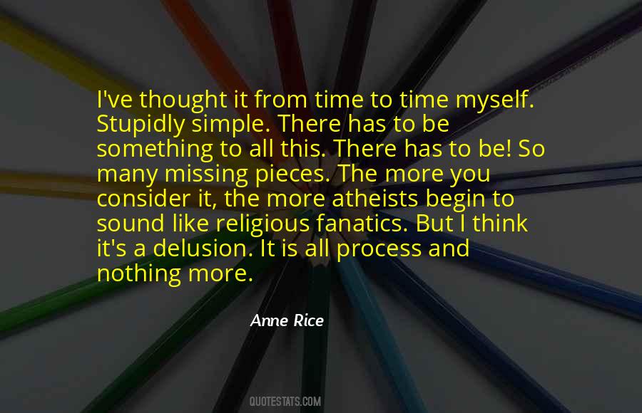 Think And Process Quotes #1379700