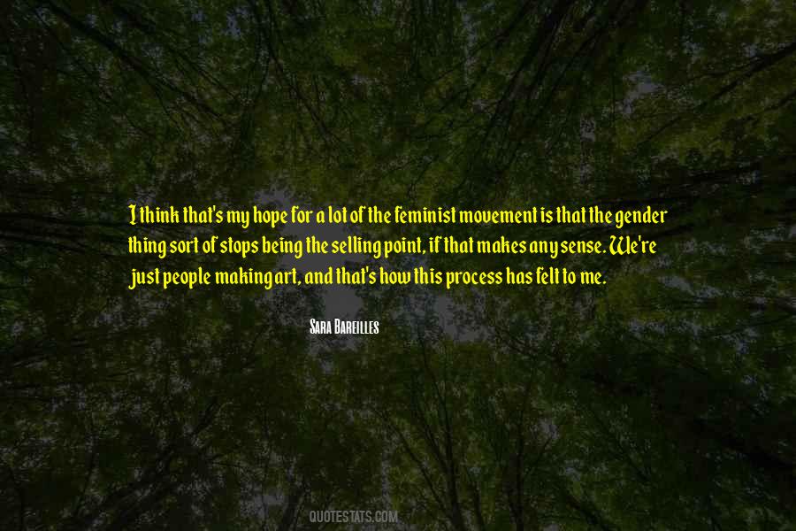 Think And Process Quotes #1466850
