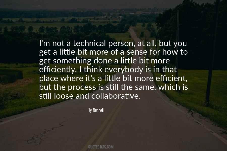 Think And Process Quotes #1516705