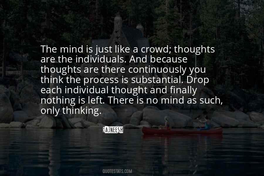 Think And Process Quotes #1559329