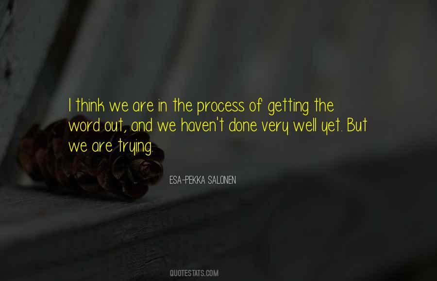 Think And Process Quotes #210980