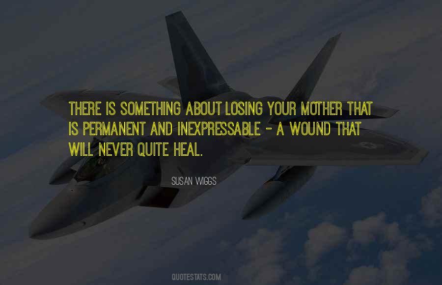 Quotes About Losing Mother #815741