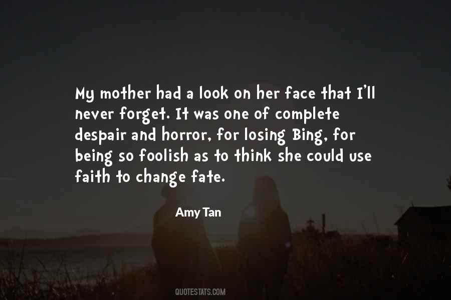 Quotes About Losing Mother #937918