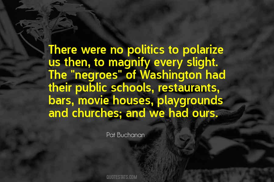 Quotes About No Politics #310680