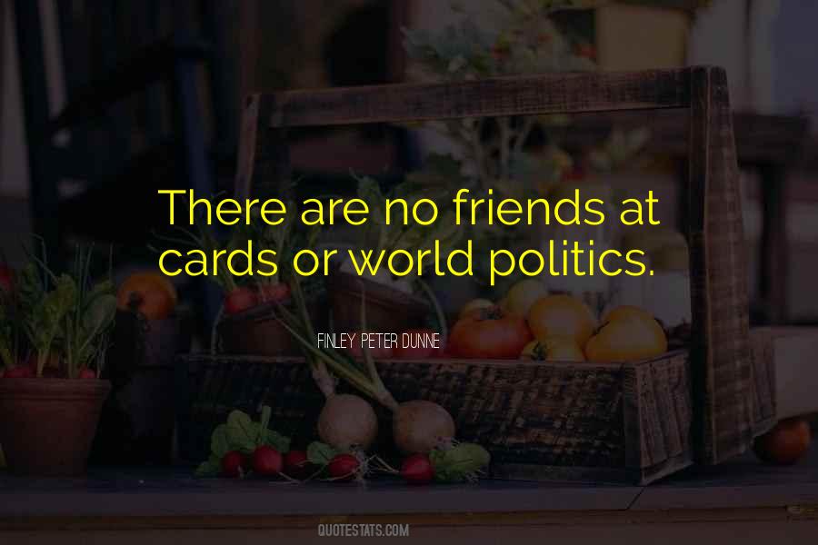 Quotes About No Politics #445476