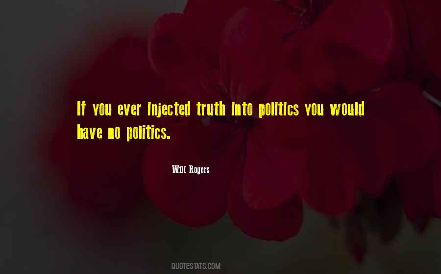 Quotes About No Politics #909134