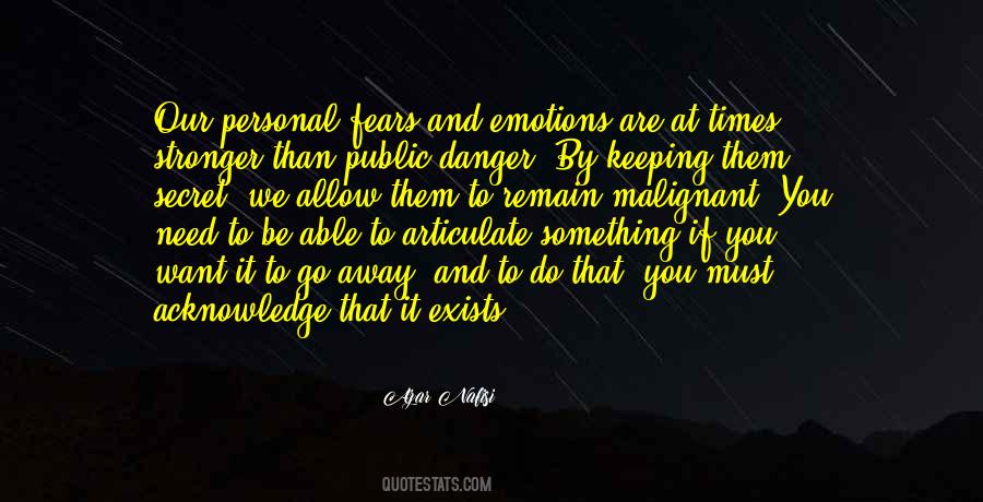 Fear And Danger Quotes #840855