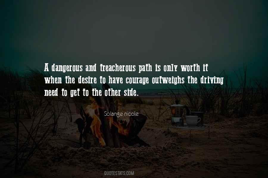 Fear And Danger Quotes #897192