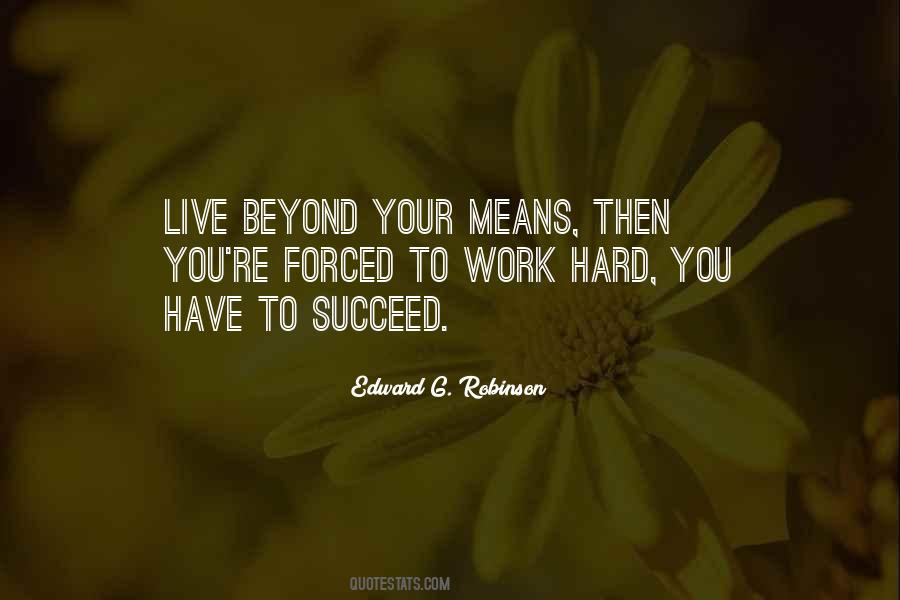 Work Hard To Succeed Quotes #352738