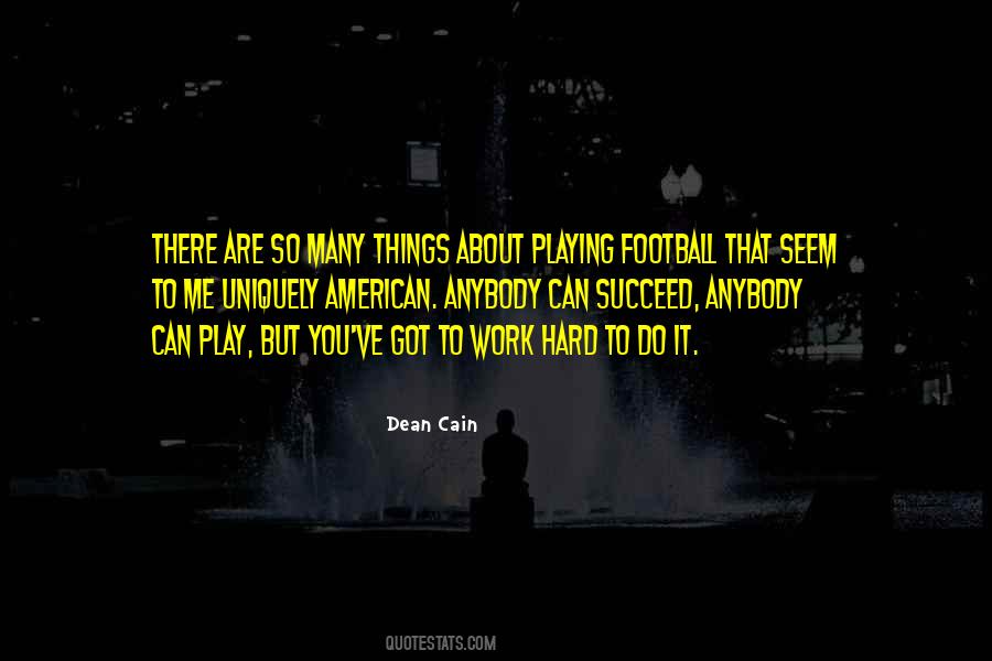 Work Hard To Succeed Quotes #865281