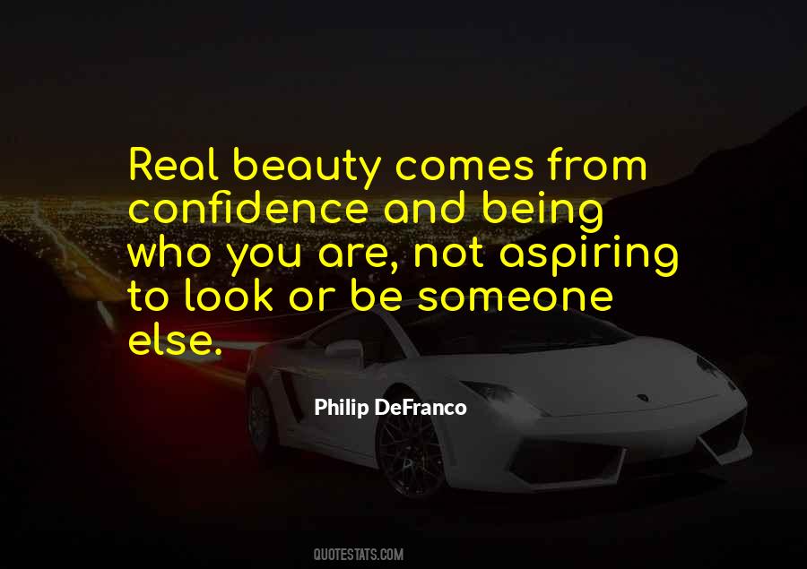 Quotes About Being Someone You Are Not #24326
