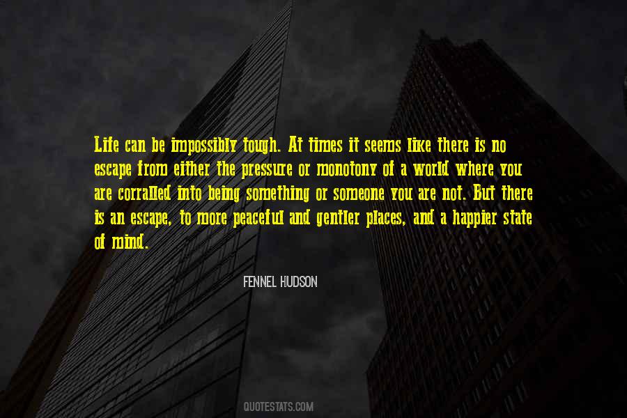 Quotes About Being Someone You Are Not #692836