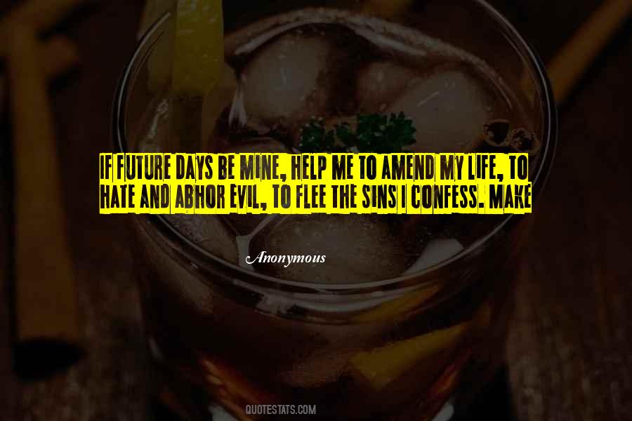 Evil Days Quotes #1790711