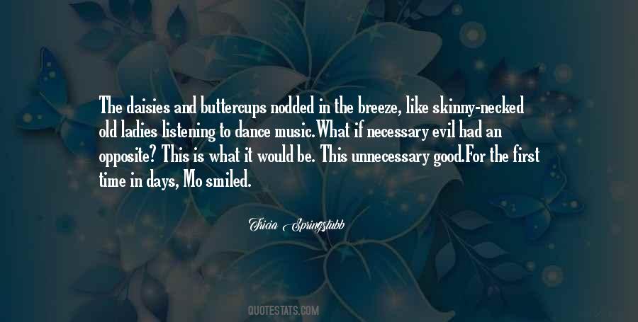 Evil Days Quotes #302678