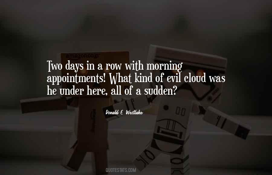 Evil Days Quotes #783556