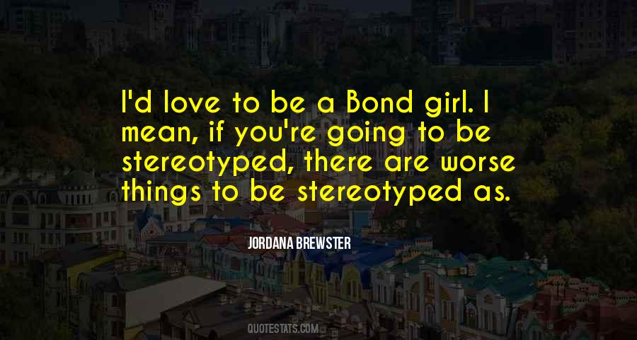 If You Love A Girl Quotes #1391734