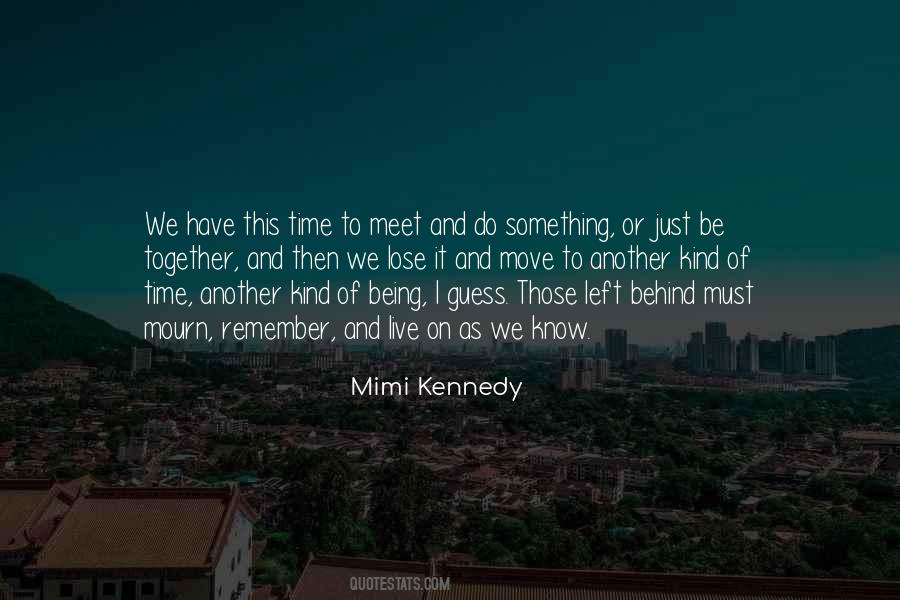When There Is Nothing Left To Lose Quotes #132757