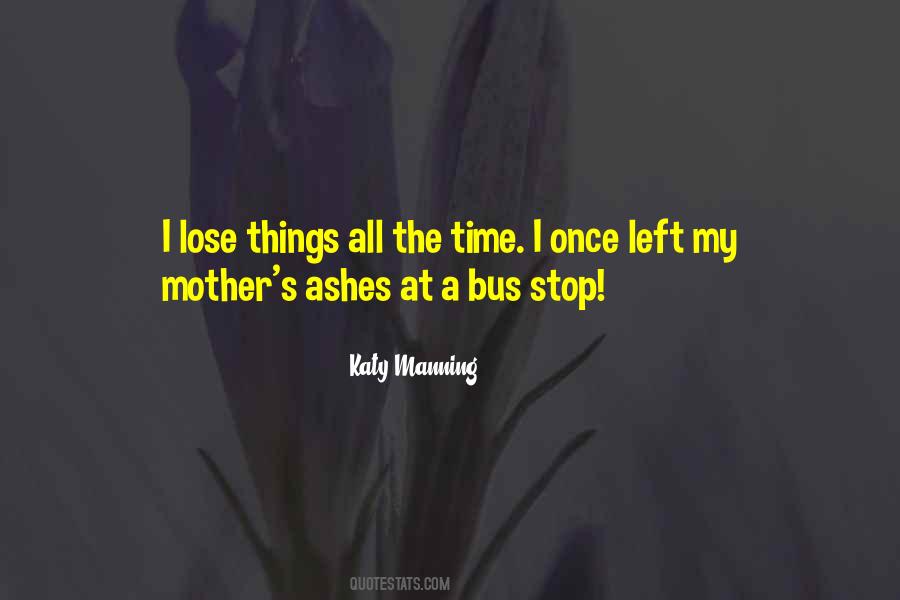 When There Is Nothing Left To Lose Quotes #351412