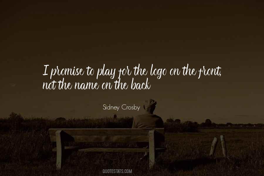 Play For The Name On The Front Quotes #1224386 Play For The Name On The Front Quotes #1224386