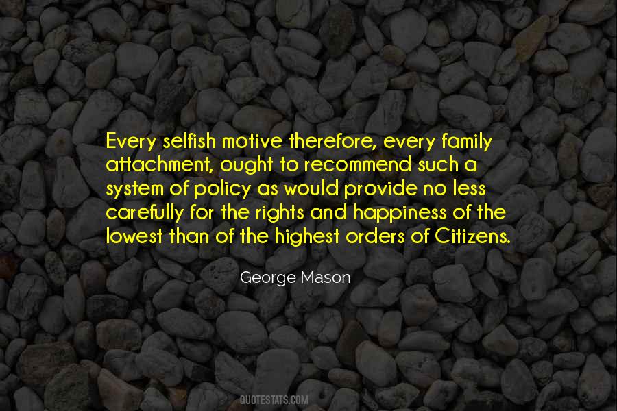 Selfish Motive Quotes #893498