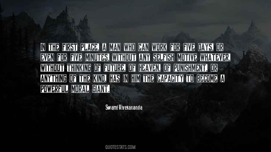 Selfish Motive Quotes #968627