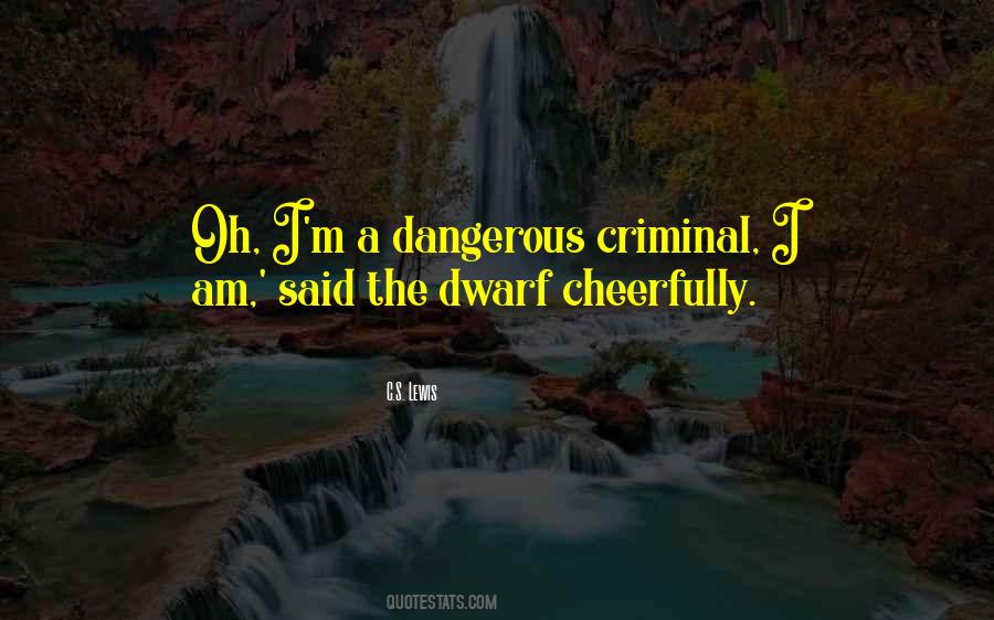 Dwarf Quotes #1616894