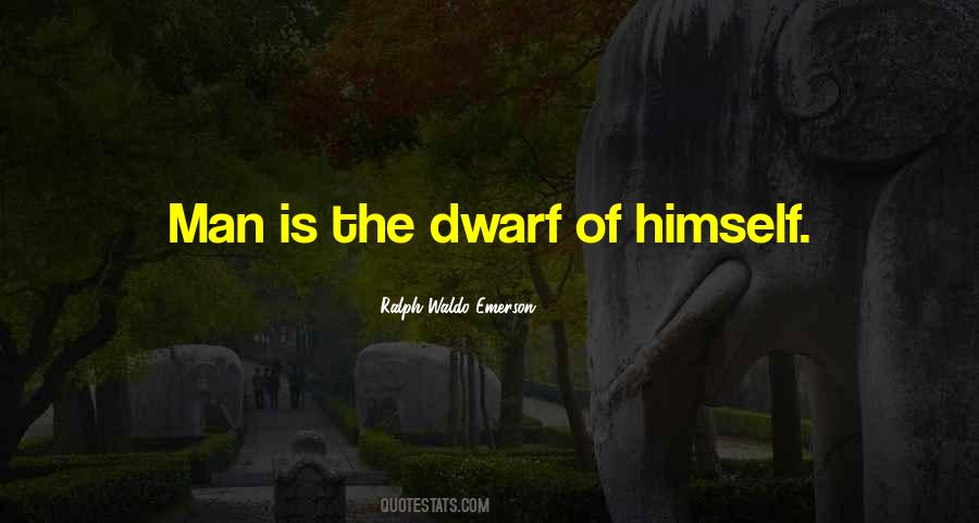 Dwarf Quotes #550692 Dwarf Quotes #550692
