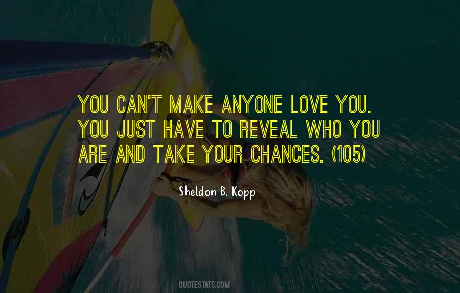 Love Take Chances Quotes #1361424