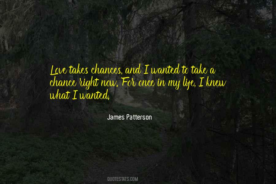 Love Take Chances Quotes #809026