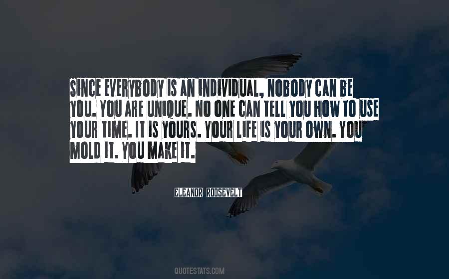 Your Life Is Your Own Quotes #1005415