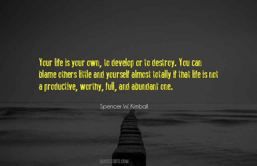 Your Life Is Your Own Quotes #1538676