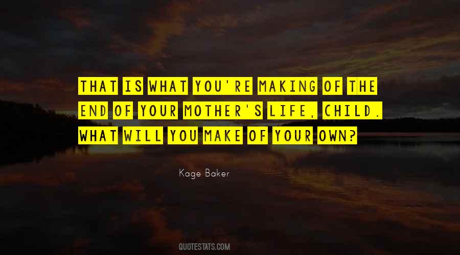 Your Life Is Your Own Quotes #758100