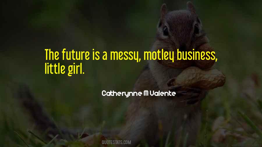 Girl Future Quotes #1827210