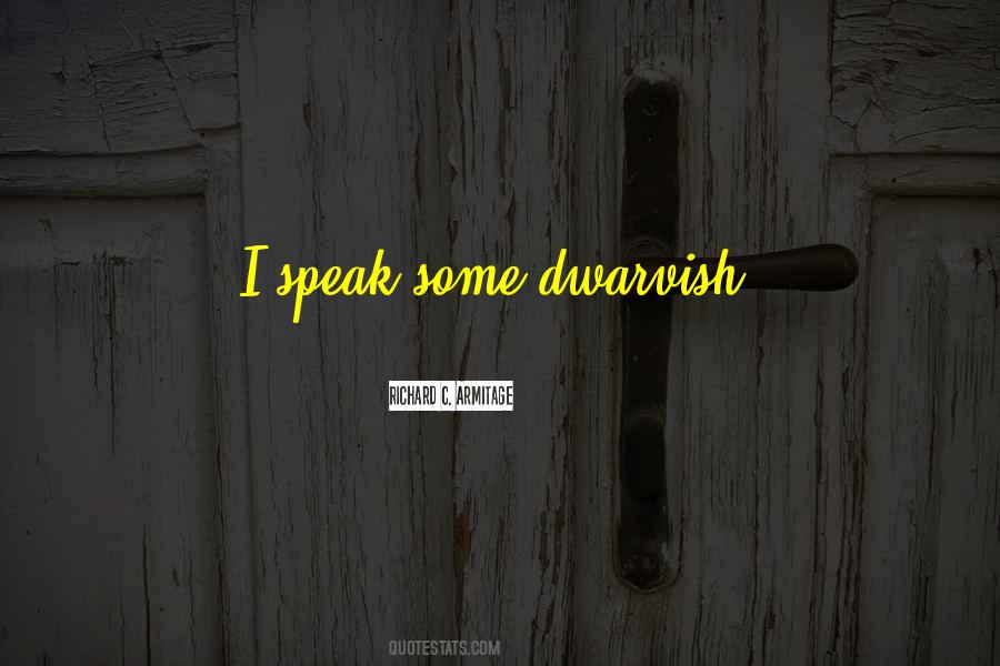 Dwarvish Quotes #1118292