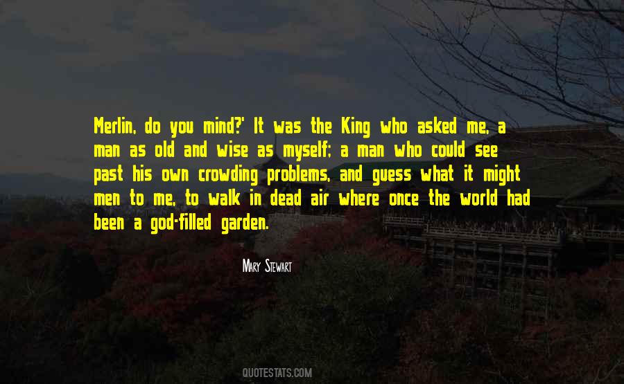 Quotes About A Wise King #594909