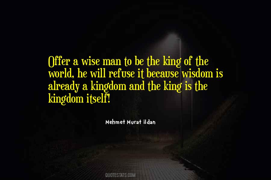 Quotes About A Wise King #776855